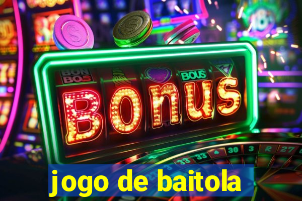 jogo de baitola